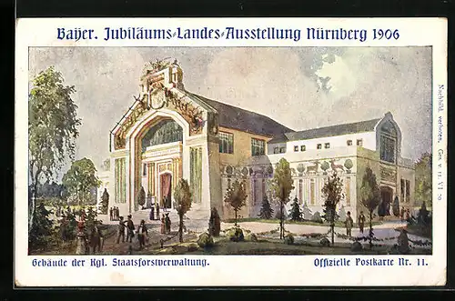 Künstler-AK Nürnberg, Bayer. Jubiläums-Landes-Ausstellung 1906, Gebäude der Kgl. Staatsforstverwaltung