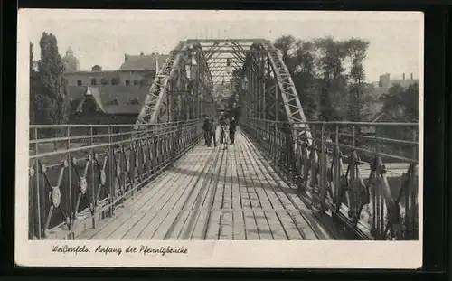 AK Weissenfels, Anfang der Pfennigbrücke