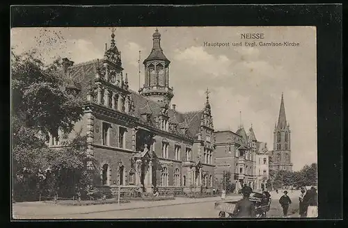 AK Neisse, Hauptpost und Evang. Garnison-Kirche