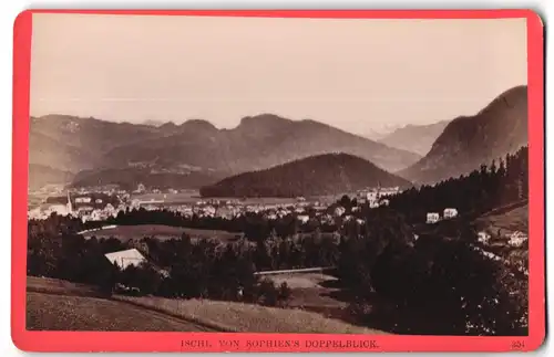 Fotografie Würthle & Spinnhirn, Salzburg, Ansicht Ischl, Blick auf den Ort von Sophie`s Doppelblick