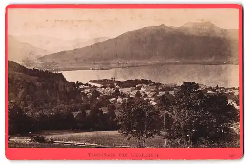 Fotografie Würthle & Spinnhirn, Salzburg, Ansicht Tegernsee, Blick zum Ort vom Westerhof gesehen