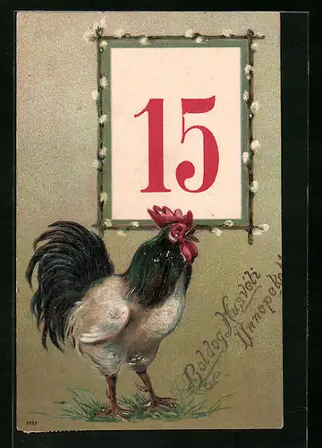 AK Kalenderblatt des 15. mit Hahn, Ostern