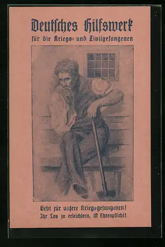 Künstler-AK Gebt für unsre Kriegsgefangenen! - Deutsches Hilfswerk für die Kriegs- und Zivilgefangenen