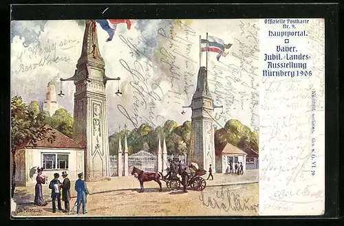 AK Nürnberg, Bayer. Jubiläums-Landes-Ausstellung 1906, Hauptportal