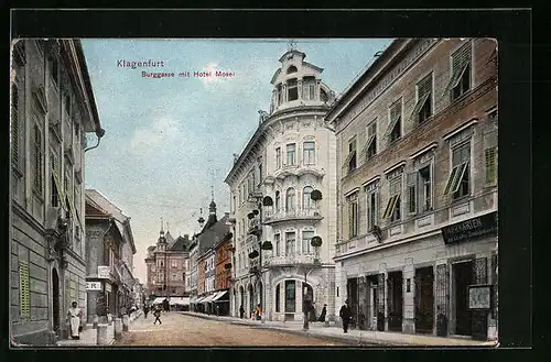 AK Klagenfurt, Burggasse mit Hotel Moser