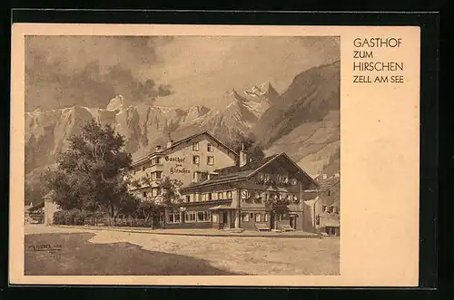 AK Zell am See, Gasthof zum Hirschen mit Alpengipfeln