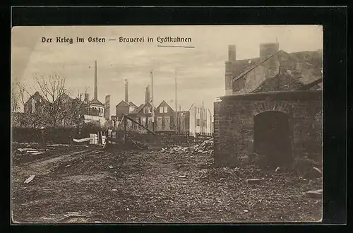 AK Eydtkuhnen, zerstörte Brauerei