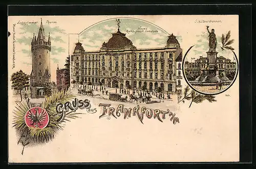 Lithographie Frankfurt a. M., Neues Reichspost-Gebäude mit Pferdebahn, Eschenheimer Turm, Schützenbrunnen