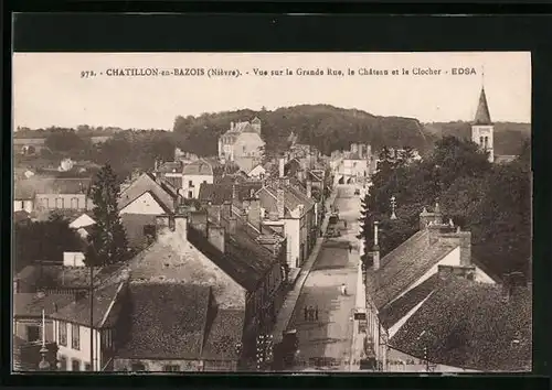 AK Chatillon-en-Bazois, Vue sur la Grande Rue, le Chateau et le Clocher