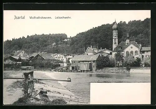 AK Wolfrathshausen, Isartal, Loisachwehr