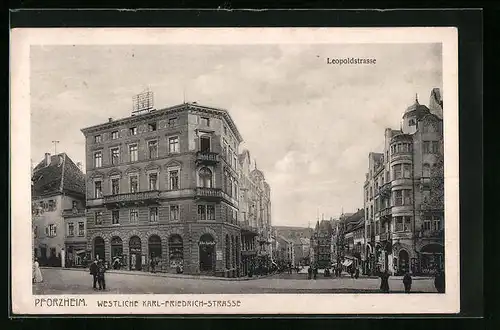 AK Pforzheim, Westliche Karl-Friedrich-Strasse, Ecke Leopoldstrasse