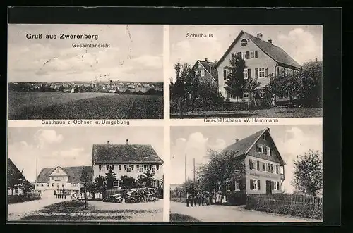 AK Zwerenberg, Gasthaus zum Ochsen und Umgebung, Geschäftshaus W. Hammann, Schulhaus