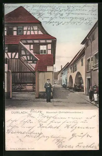 AK Durlach, Mauerloch in der Schlachthausstrasse