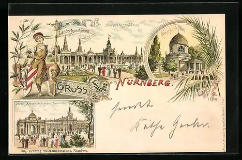 Lithographie Nürnberg, Bayrische Landes-Ausstellung, Staatl. Anstalten & techn. Unterricht, Industriegebäude, Kunsthalle