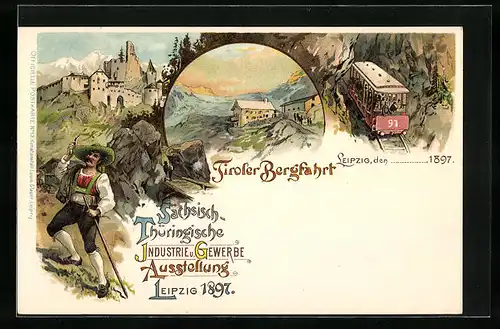 Lithographie Leipzig, Sächsisch-Thüringische Industrie- u. Gewerbe-Ausstellung 1897, Tiroler Bergfahrt, Wanderer
