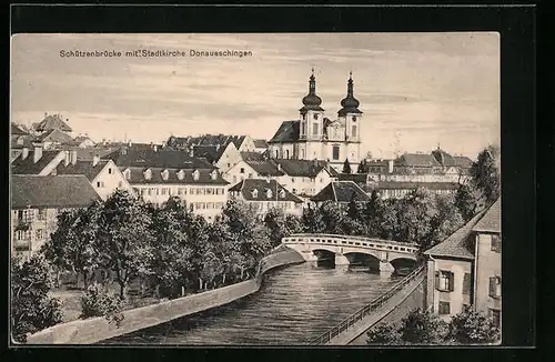 AK Donaueschingen, Schützenbrücke, Stadtkirche