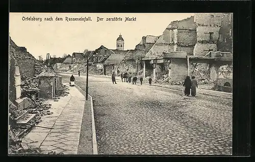 AK Ortelsburg, Der zerstörte Markt nach dem Russeneinfall