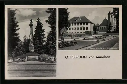 AK Ottobrunn vor München, Denkmal, Neue Kirche mit Schulhaus