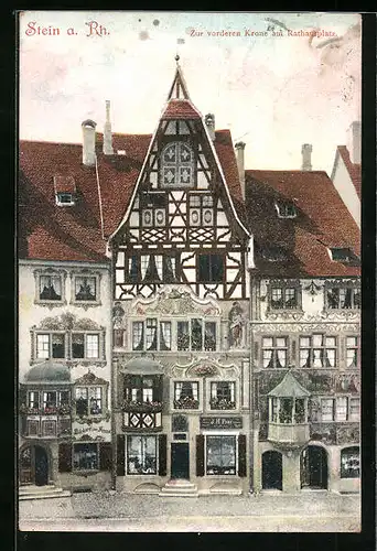 AK Stein a. Rh., Gasthaus zur vorderen Krone am Rathausplatz