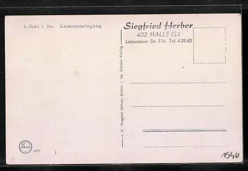 AK Löbau /Sa., Kaserneneingang mit Soldaten