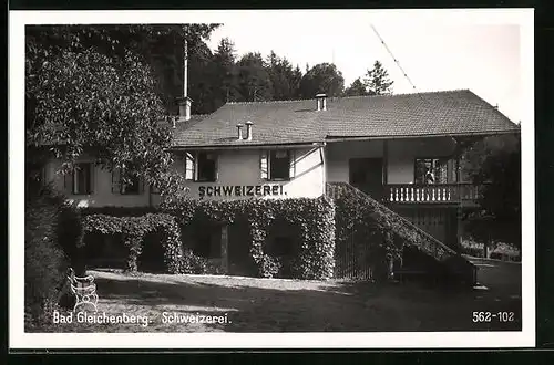 AK Bad Gleichenberg, Gasthaus Schweizerei von der Strasse gesehen