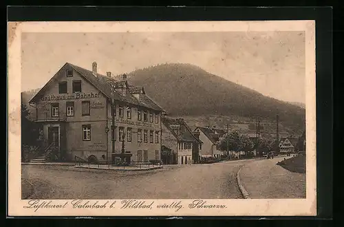 AK Calmbach b. Wildbad, Gasthaus zum Bahnhof