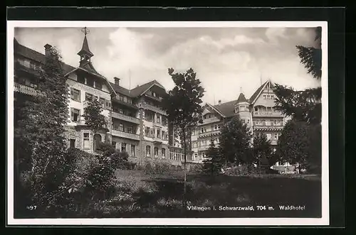 AK Villingen /Schwarzwald, Waldhotel hinter Bäumen