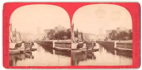 Stereo-Fotografie E. V. Harboe, Kjobenhavn, Ansicht Kopenhagen, Grachtenpartie mit Blick zur Kirche