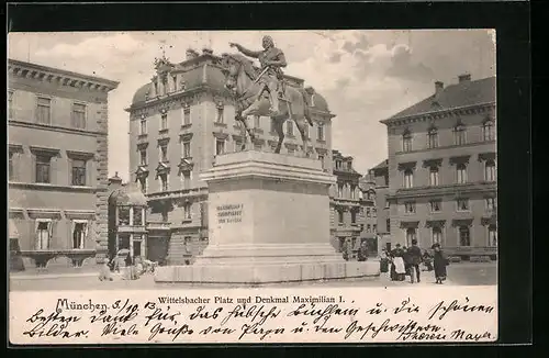 AK München, Wittelsbacher Denkmal und Denkmal Maximilian I.