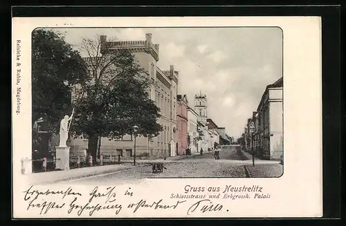 AK Neustrelitz, Schlossstrasse und Erbgrossh. Palais