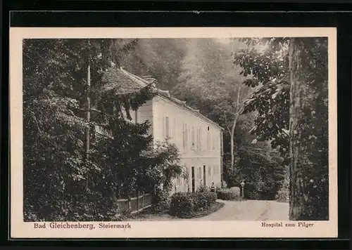 AK Bad Gleichenberg, Hospital zum Pilger