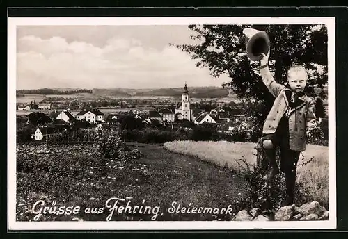 AK Fehring, Ortsansicht mit grüssendem Steirabuam