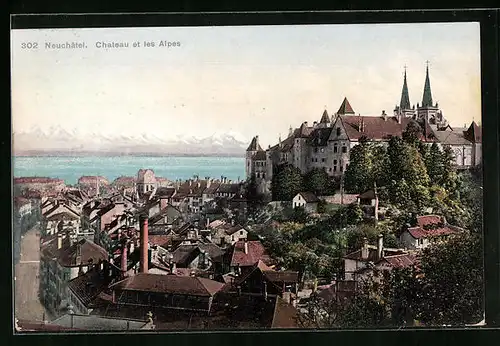 AK Neuchatel, Chateau et les Alpes