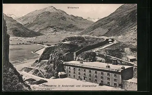 AK Andermatt, Kriegskaserne mit Winterhorn und Urserenthal