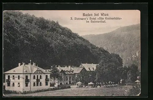 AK Baden b. Wien, J. Dietmann`s Hotel Alte Krainerhütte im Heienenthal