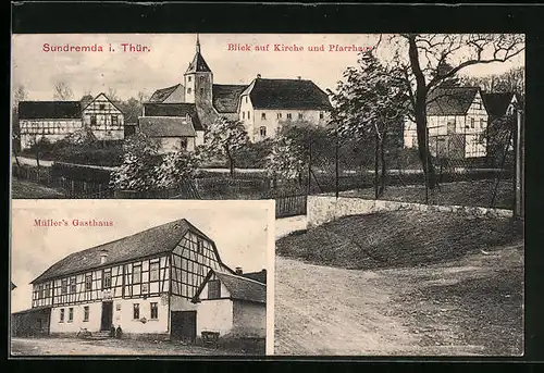 AK Sundremda i. Thür., Müller`s Gasthaus, Kirche und Pfarrhaus