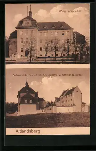 AK Altlandsberg, Seitenansicht des Königlichen Amtsgerichts und Gefängnisgebäude, Königliches Amtsgericht
