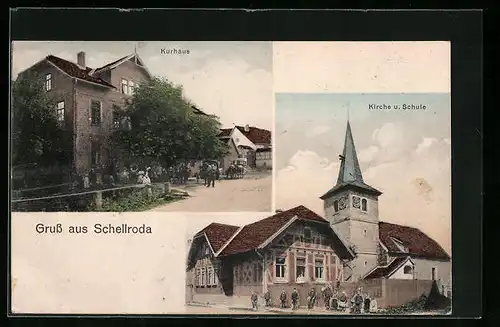 AK Schellroda, Kurhaus, Kirche und Schule mit Kindergruppe