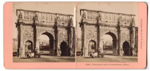 Stereo-Fotografie B. W. Kilburn, Littleton, Ansicht Rome, Triumphal Arch of Constantine