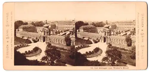Stereo-Fotografie J. F. Stiehm, Berlin, Ansicht Dresden, der Zwinger von Weber`s Hotel aus gesehen