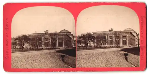 Stereo-Fotografie E. V. Harboe, Kopenhagen, Ansicht Kopenhagen, Blick auf das Thorvaldosn Museum mit Quadriga