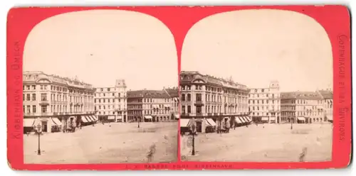 Stereo-Fotografie E. V. Harboe, Kopenhagen, Ansicht Kopenhagen, Kongens Nytorv, Hotel d`Angleterre