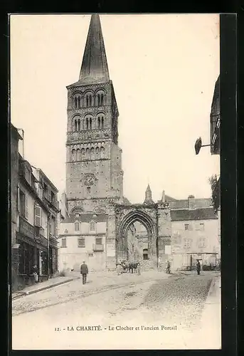 AK La Charité, Le Clocher et l'ancien Portail