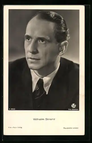 AK Schauspieler Wilhelm Strienz mit ernstem Blick