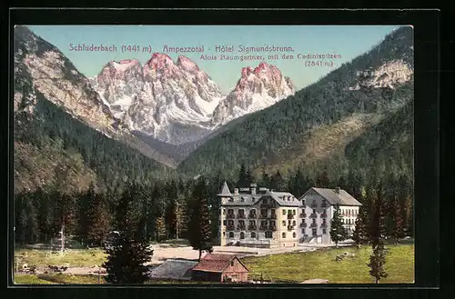 AK Schluderbach, Hotel Sigmundsbrunn mit den Cadinispitzen