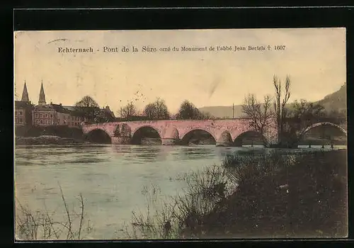 AK Echternach, Pont de la Sure orné du Monument de l`abbé Jean Bertels