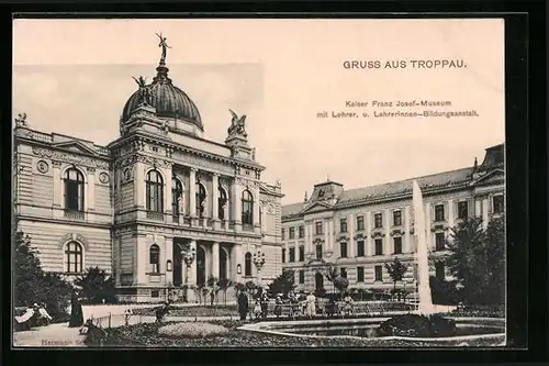 AK Troppau, Kaiser franz Josef-Museum mit Lehrer und Lehrerinnen-Bildungsanstalt
