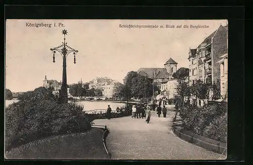 AK Königsberg, Schlossteichpromenade mit Blick auf die Burgkirche