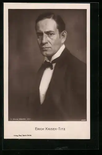 AK Schauspieler Erich Kaiser-Titz verbissen in die Kamera schauend