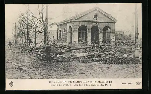 AK Saint-Denis, Explosion, 4 Mars 1916, Poste de Police, Au fond les ruines du Fort